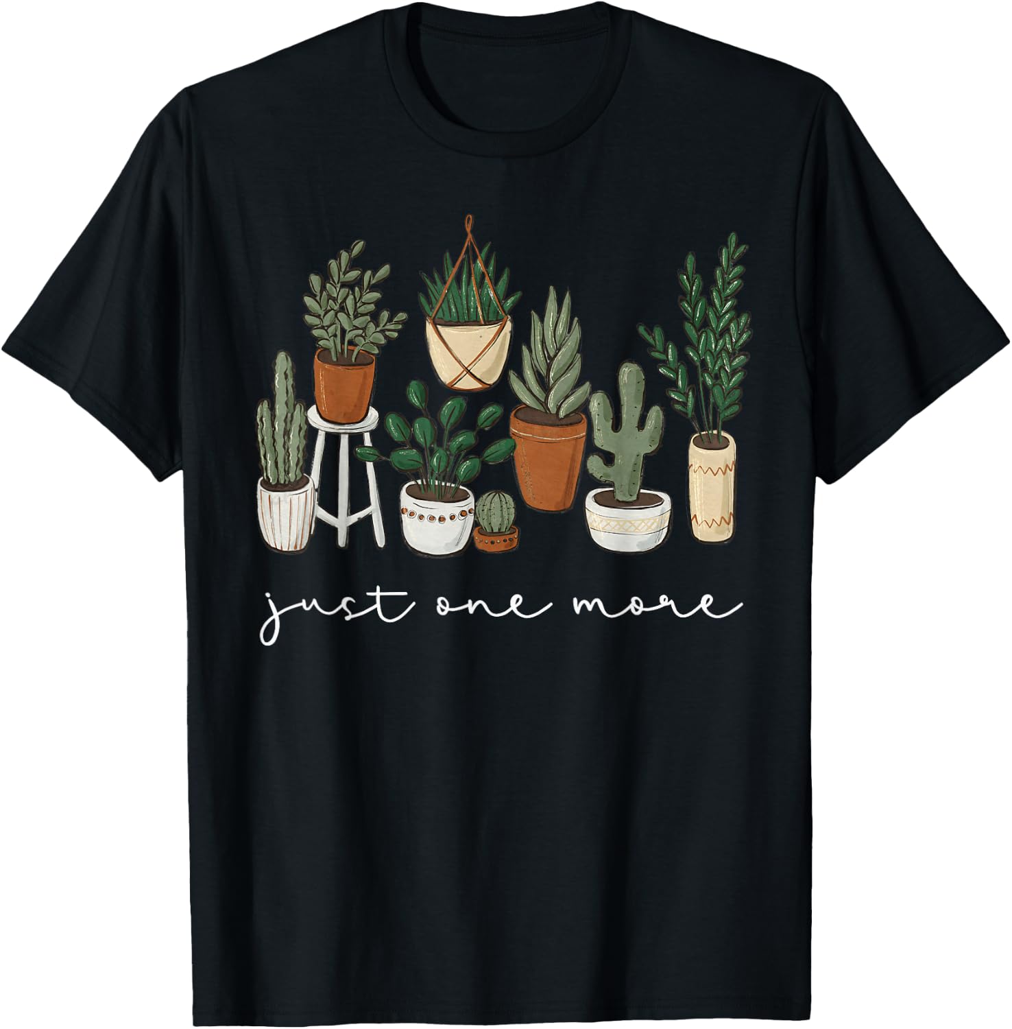 Just One More Plant Funny Gardener Gardening Plant Lover T-Shirt - T-Shirt | Black