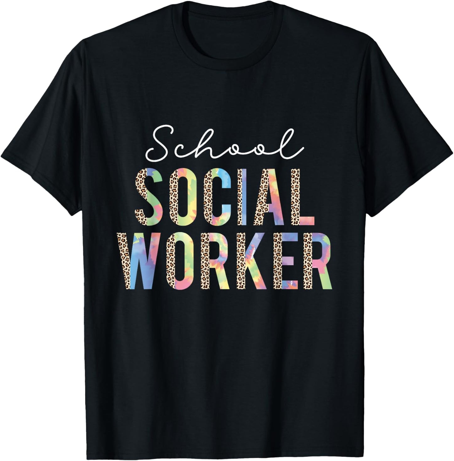 School Social Worker Leopard Tie Dye Funny Social Worker T-Shirt - T-Shirt | Black