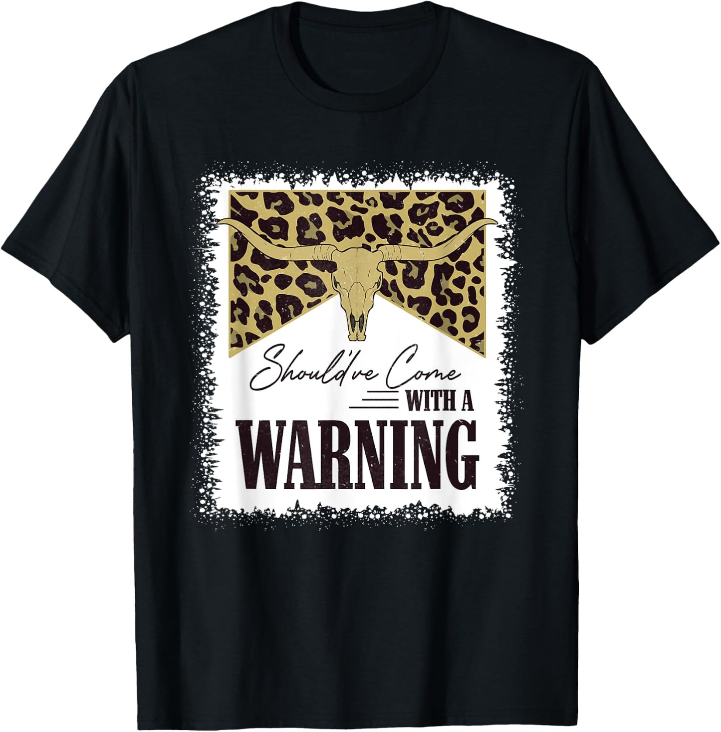 Should've Come With A Warning Bull Skull Leopard Bleached T-Shirt - T-Shirt | Black