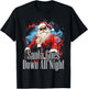 Santa Goes Down All Night Adult Humor Funny Christmas Gym T-Shirt - T-Shirt | Black
