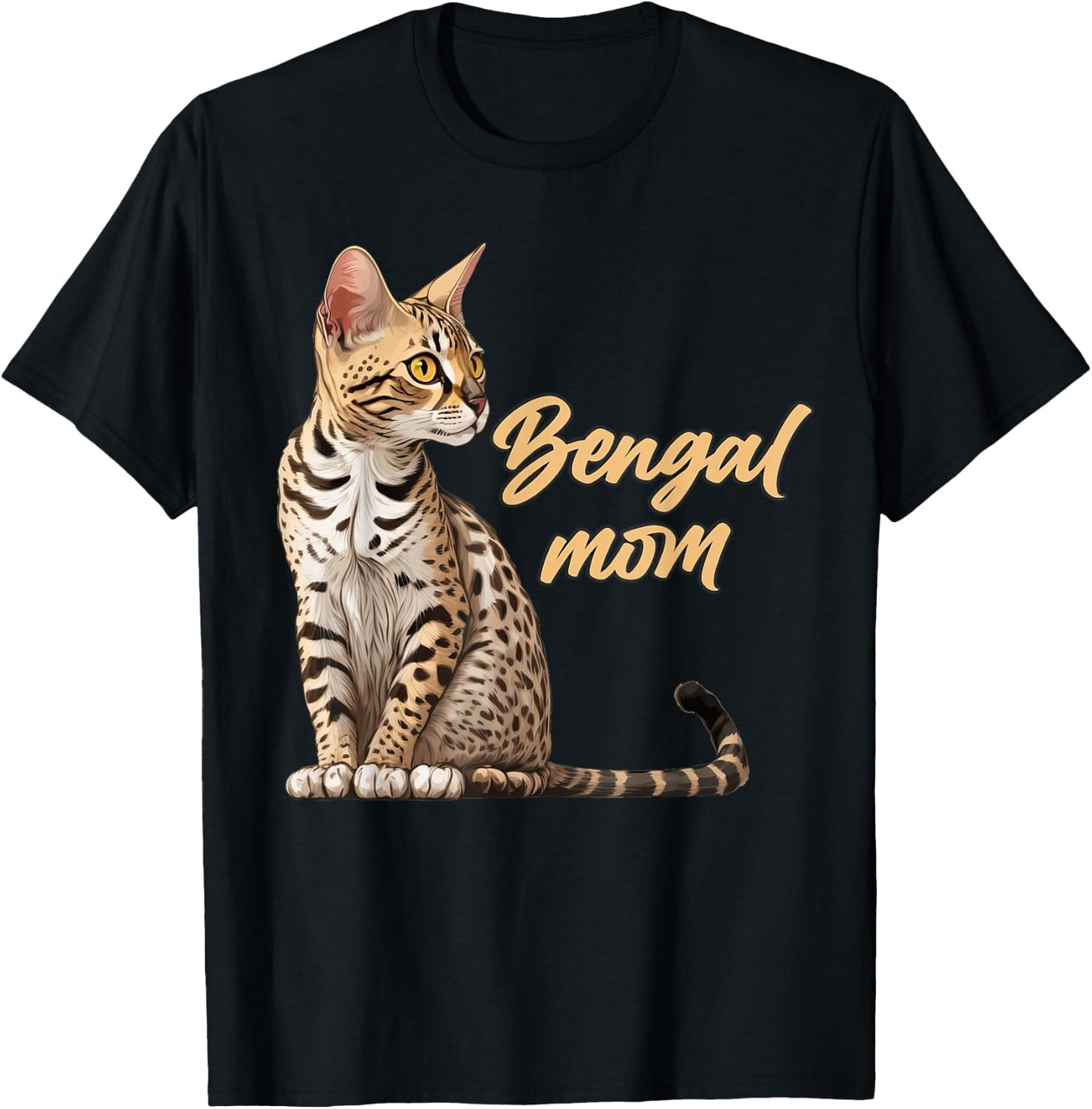 Bengal Cat Shirts Bengal Cat Mom Funny T-Shirt - T-Shirt | Black