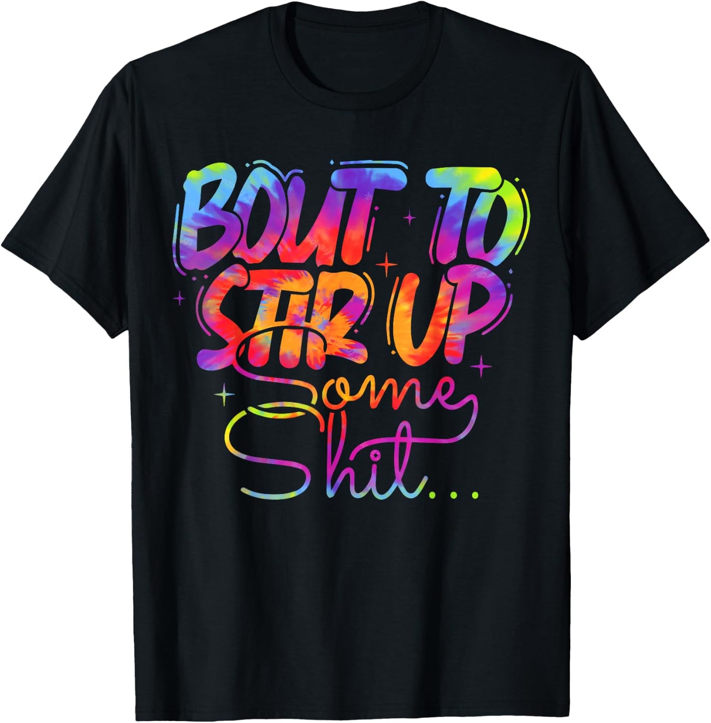 Vintage Bout to Stir up Some Shit Funny Joke T-Shirt - T-Shirt | Black