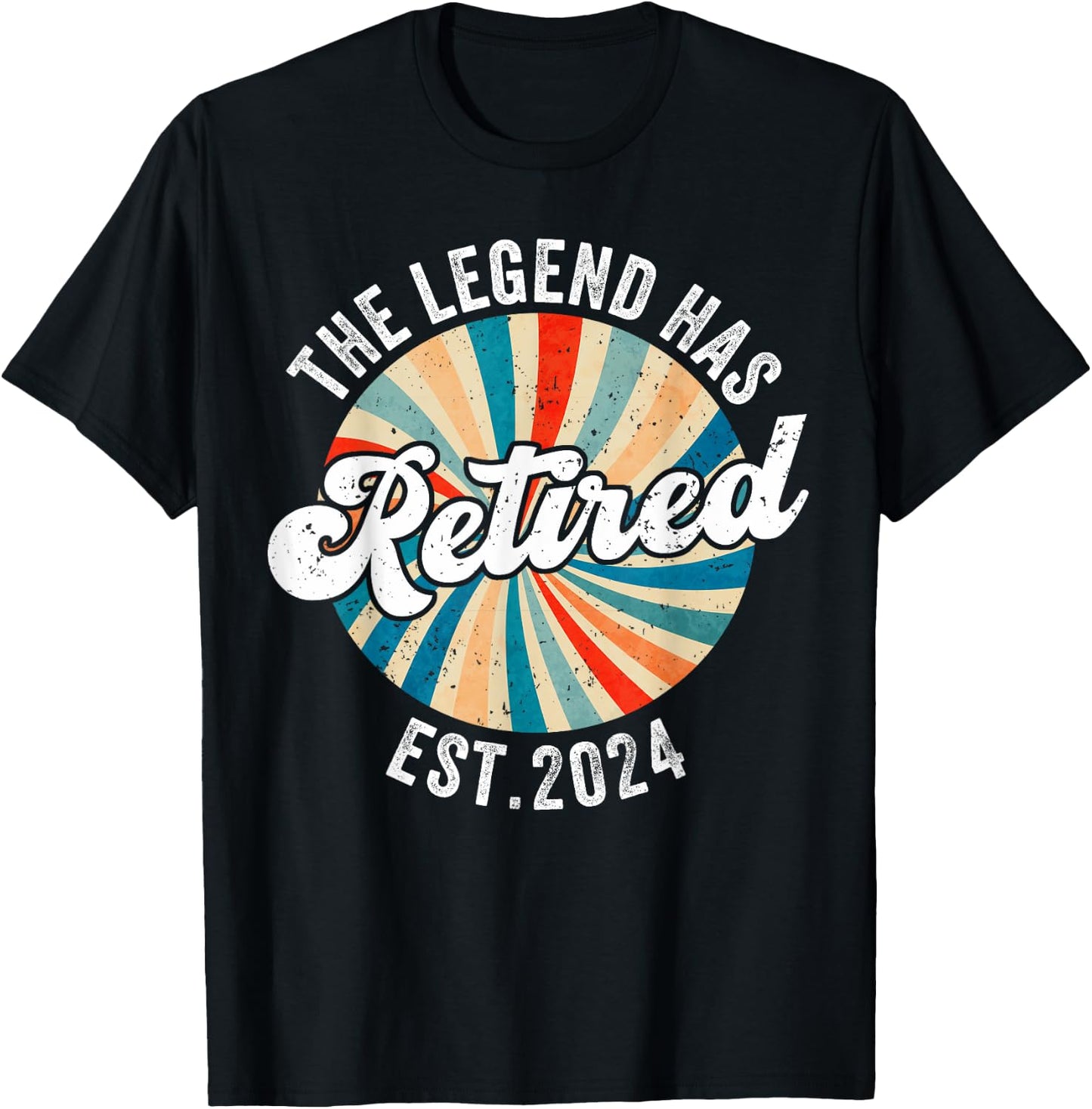 The Legend Has Retired 2024 Funny Retirement Men T-Shirt - T-Shirt | Black