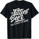 Titties and Beer That's Why I'm Here Funny Beer Lover Adult T-Shirt - T-Shirt | Black