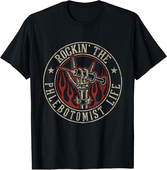 Rockin' The Phlebotomist Life - Phlebotomy Technician T-Shirt - T-Shirt | Black