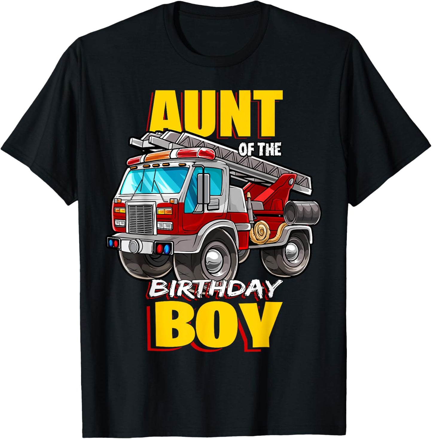 Aunt of the Birthday Boy Matching Family Fireman Firetruck T-Shirt - T-Shirt | Black