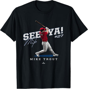 See Ya! Mike Trout Los Angeles MLBPA T-Shirt - T-Shirt | Black