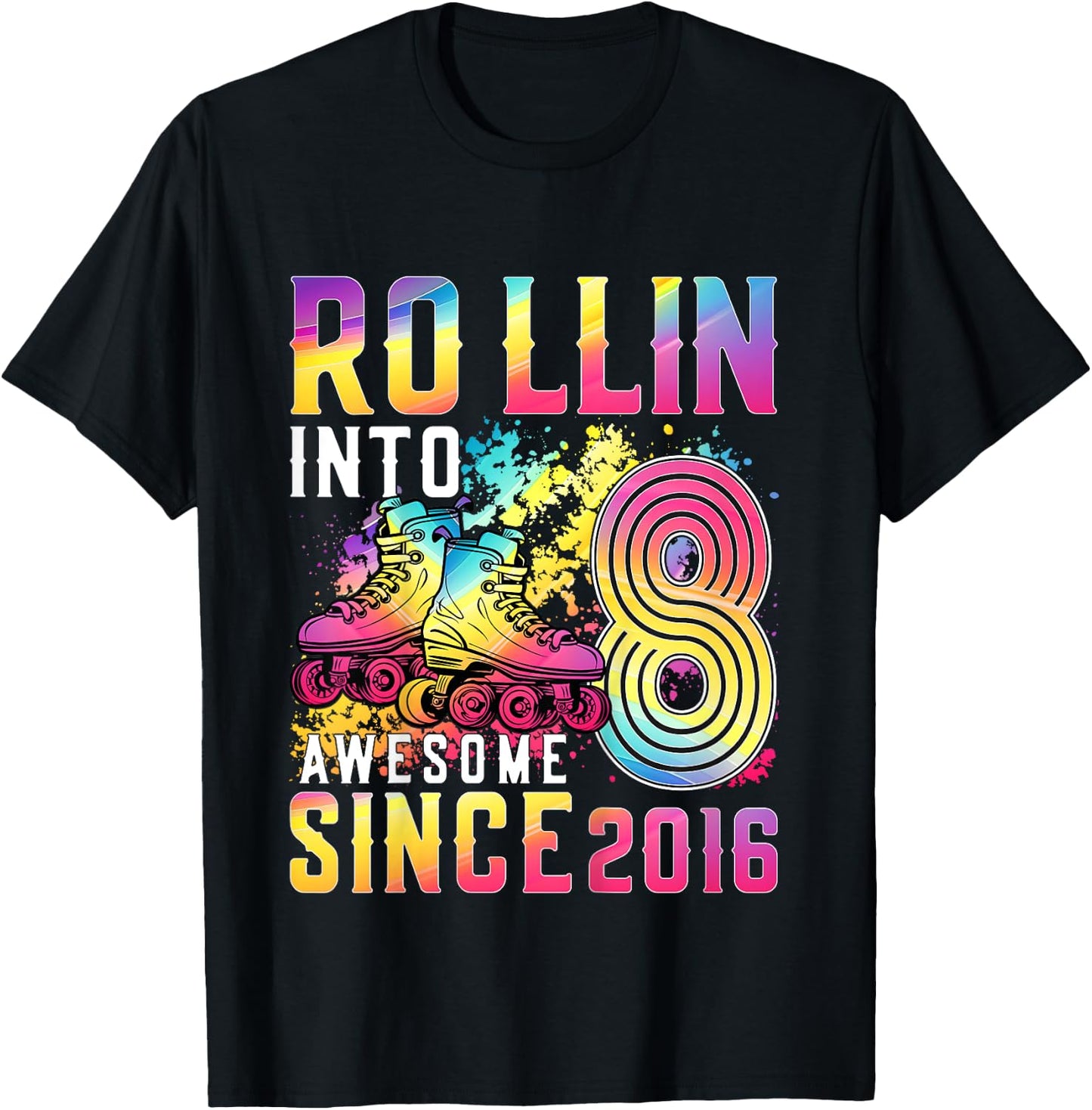 Roller Skating 8th Birthday Girl Rollin Into 8 Awesome 2016 T-Shirt - T-Shirt | Black
