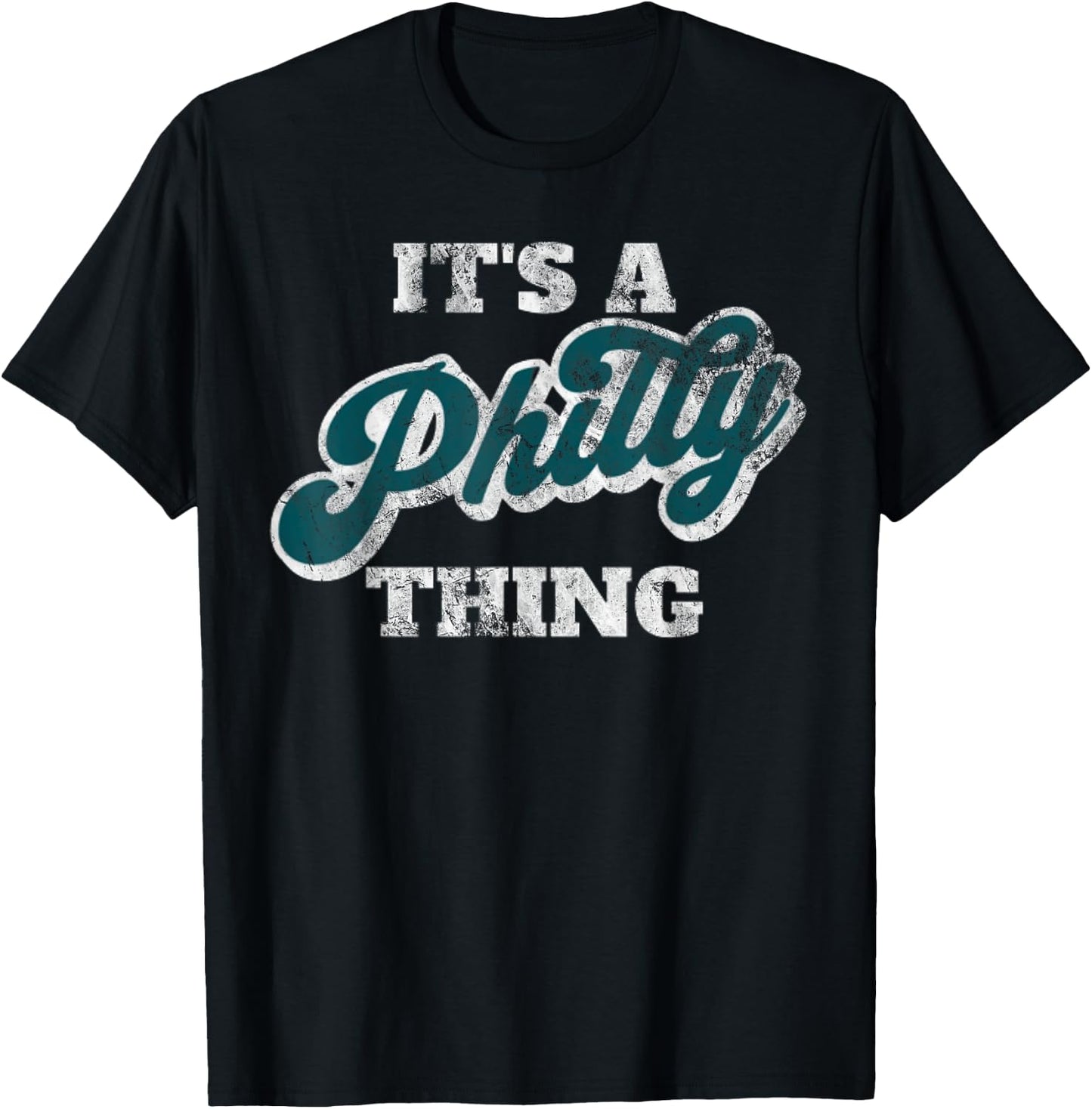 It's A Philly Thing T-Shirt - T-Shirt | Black