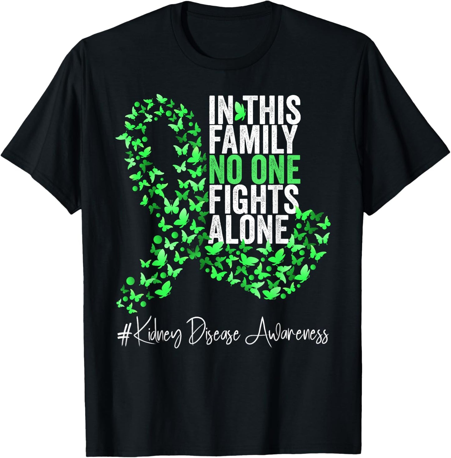 Kidney Disease Awareness Month Green Ribbon Butterflies T-Shirt - T-Shirt | Black