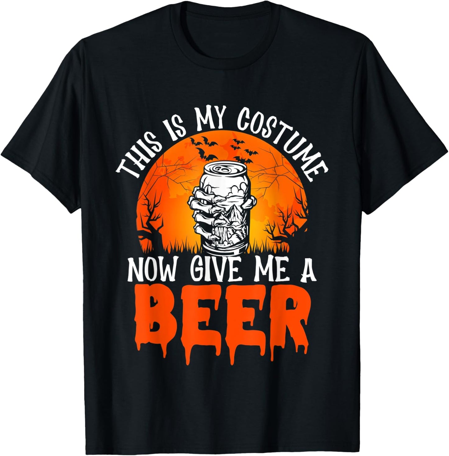This Is My Costume Now Give Me A Beer Halloween T-Shirt - T-Shirt | Black