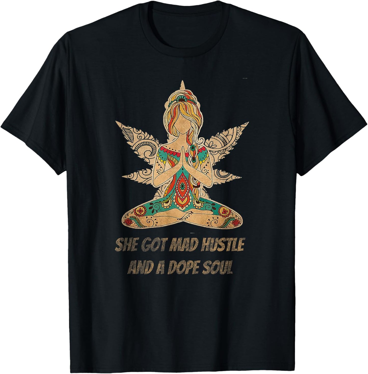 She Got Mad Hustle And Dope Soul Weed Yoga T-Shirt - T-Shirt | Black