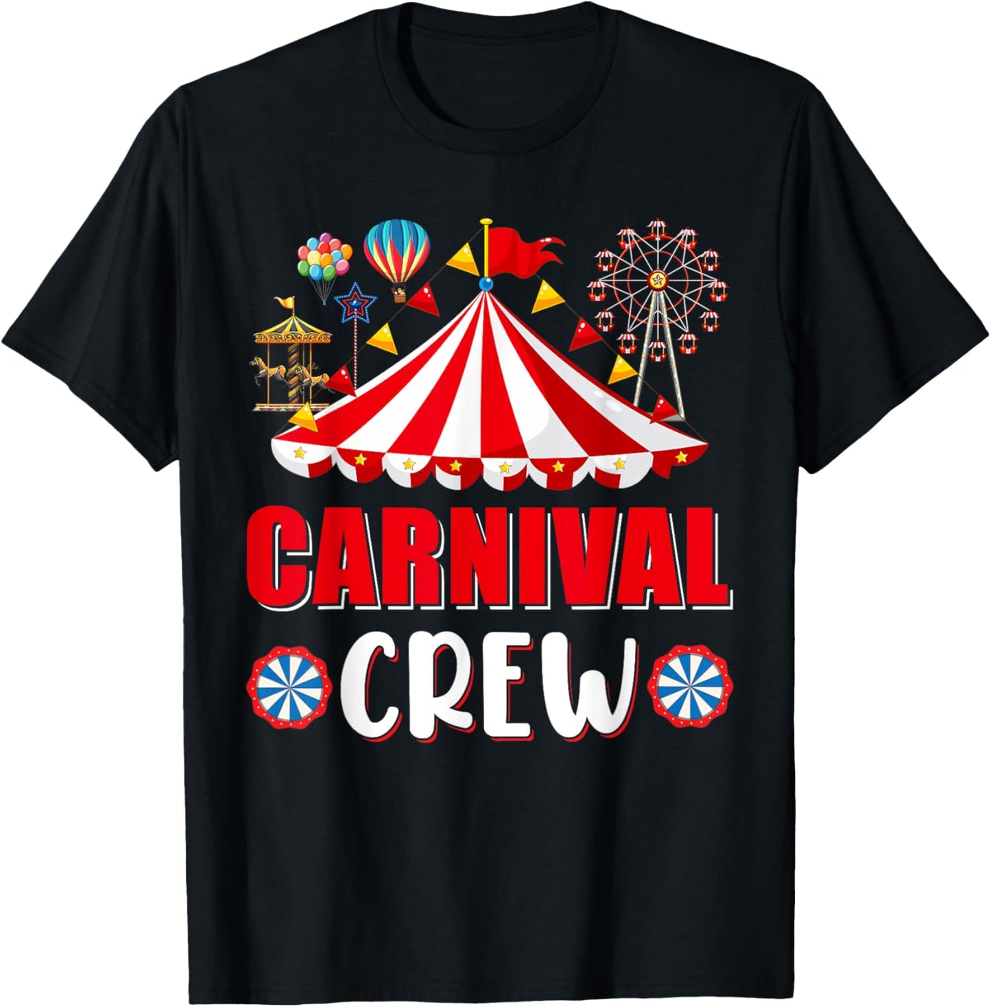 Carnival Crew Funny Circus Staff Costume Circus Theme Party T-Shirt - T-Shirt | Black