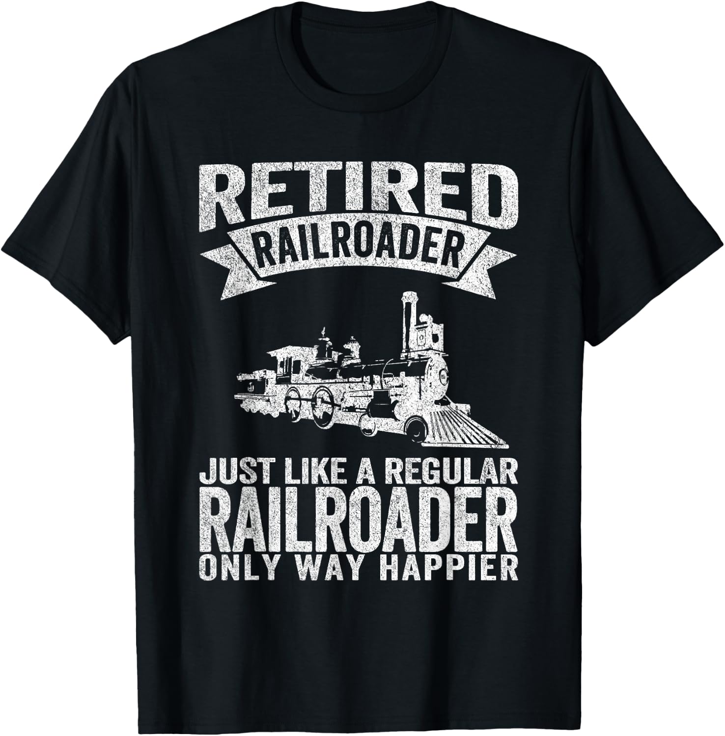 Retired Railroader Just Like A Normal Railroader Retro T-Shirt - T-Shirt | Black