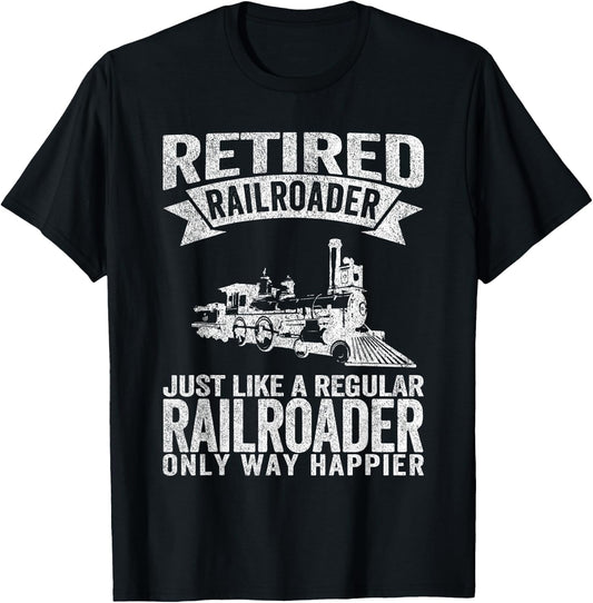 Retired Railroader Just Like A Normal Railroader Retro T-Shirt - T-Shirt | Black