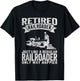 Retired Railroader Just Like A Normal Railroader Retro T-Shirt - T-Shirt | Black