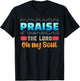 Praise The Lord Oh My Soul Psalms 103 Bible Verse T-Shirt - T-Shirt | Black