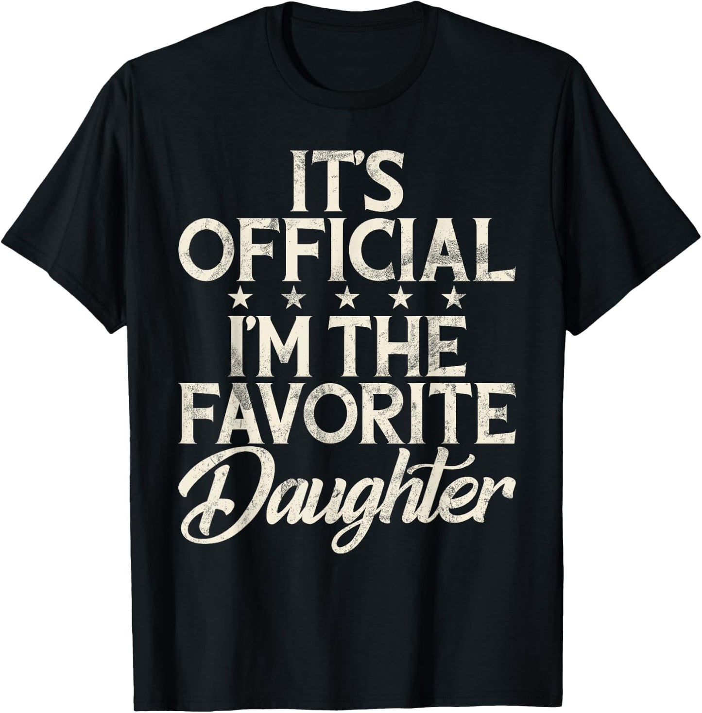 Its Official im The Favorite Daughter T-Shirt - T-Shirt | Black