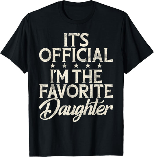 Its Official im The Favorite Daughter T-Shirt - T-Shirt | Black