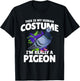 This Is My Human Costume Im Really A Pigeon T-Shirt - T-Shirt | Black