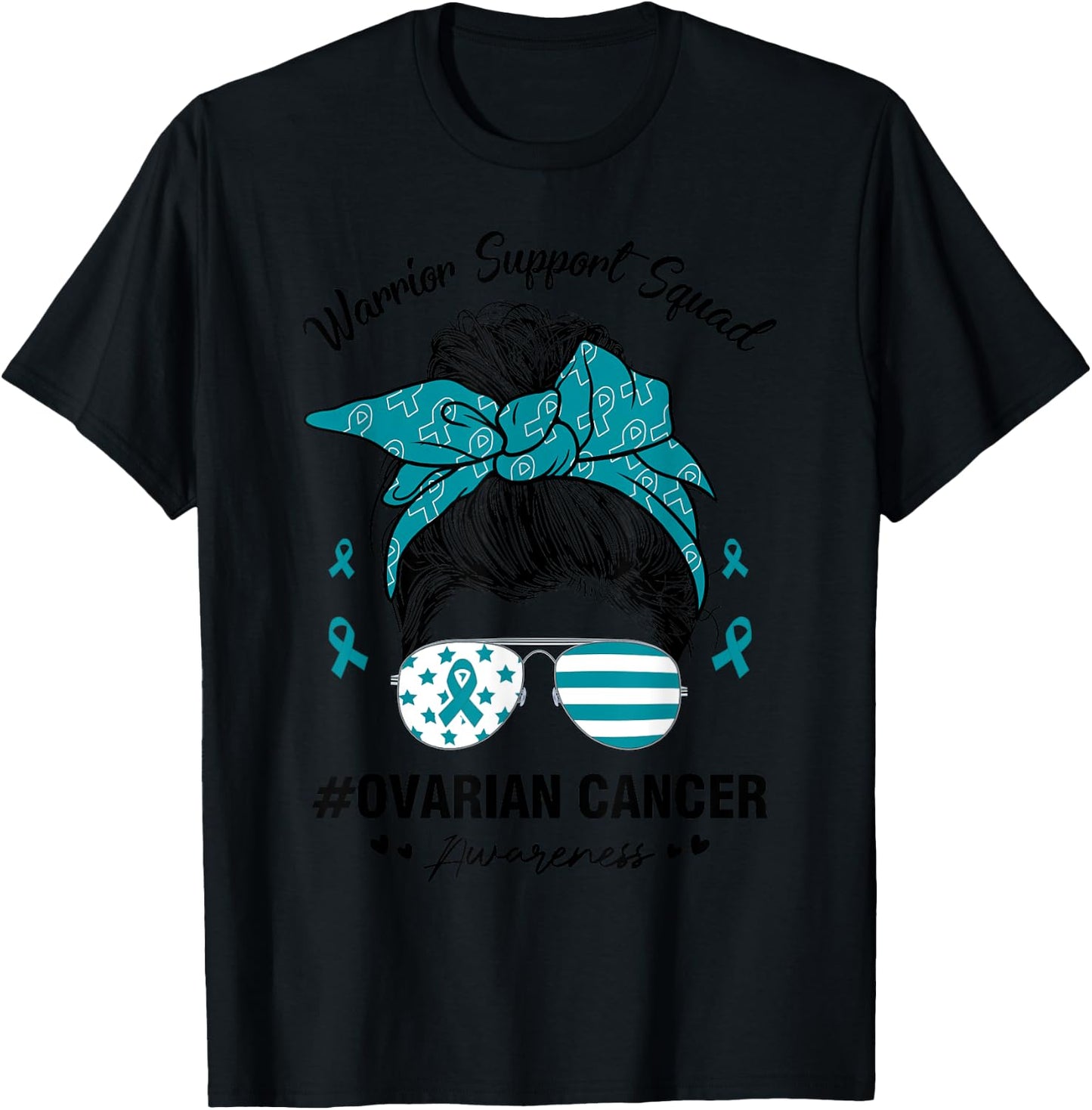 Messy Bun Ovarian Cancer Awareness Day Warrior Support Squad T-Shirt - T-Shirt | Black