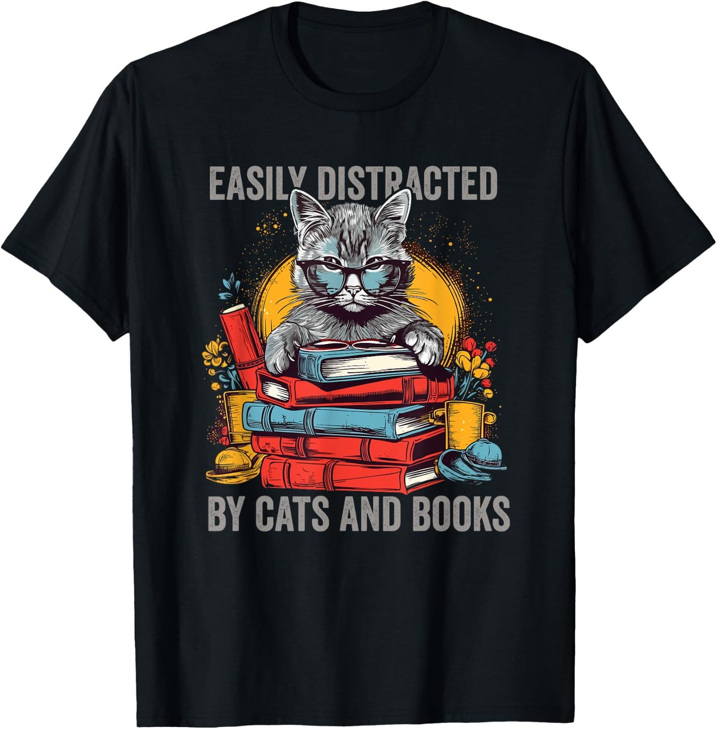 Easily Distracted by Cats and Books Book Lovers T-Shirt - T-Shirt | Black