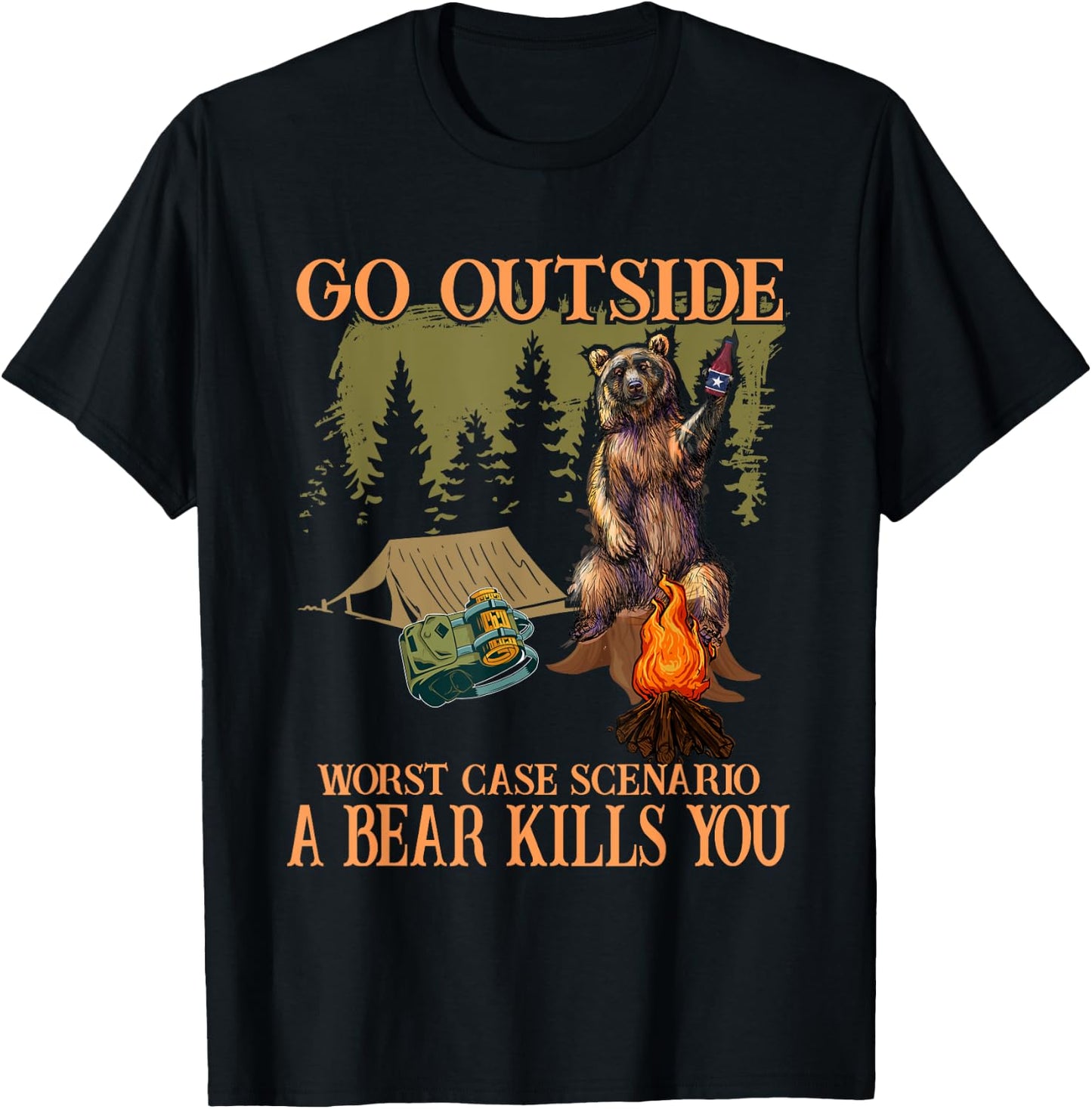 Go Outside Worst Case Scenario A Bear Kills You Hiking T-Shirt - T-Shirt | Black