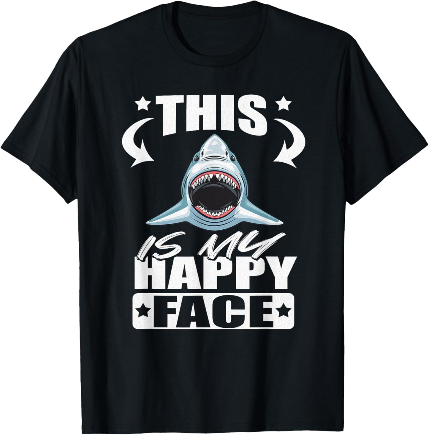 This is My Happy Face Funny Shark T-Shirt - T-Shirt | Black