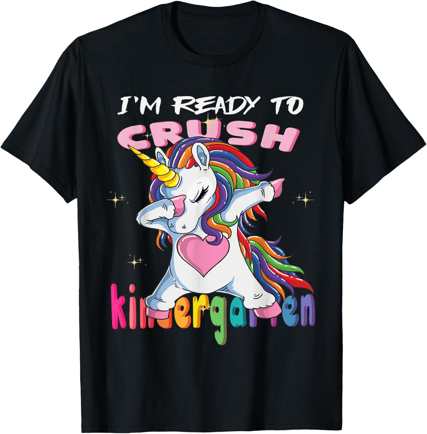 I'm Ready To Crush Kindergarten Baby Unicorn T-Shirt - T-Shirt | Black