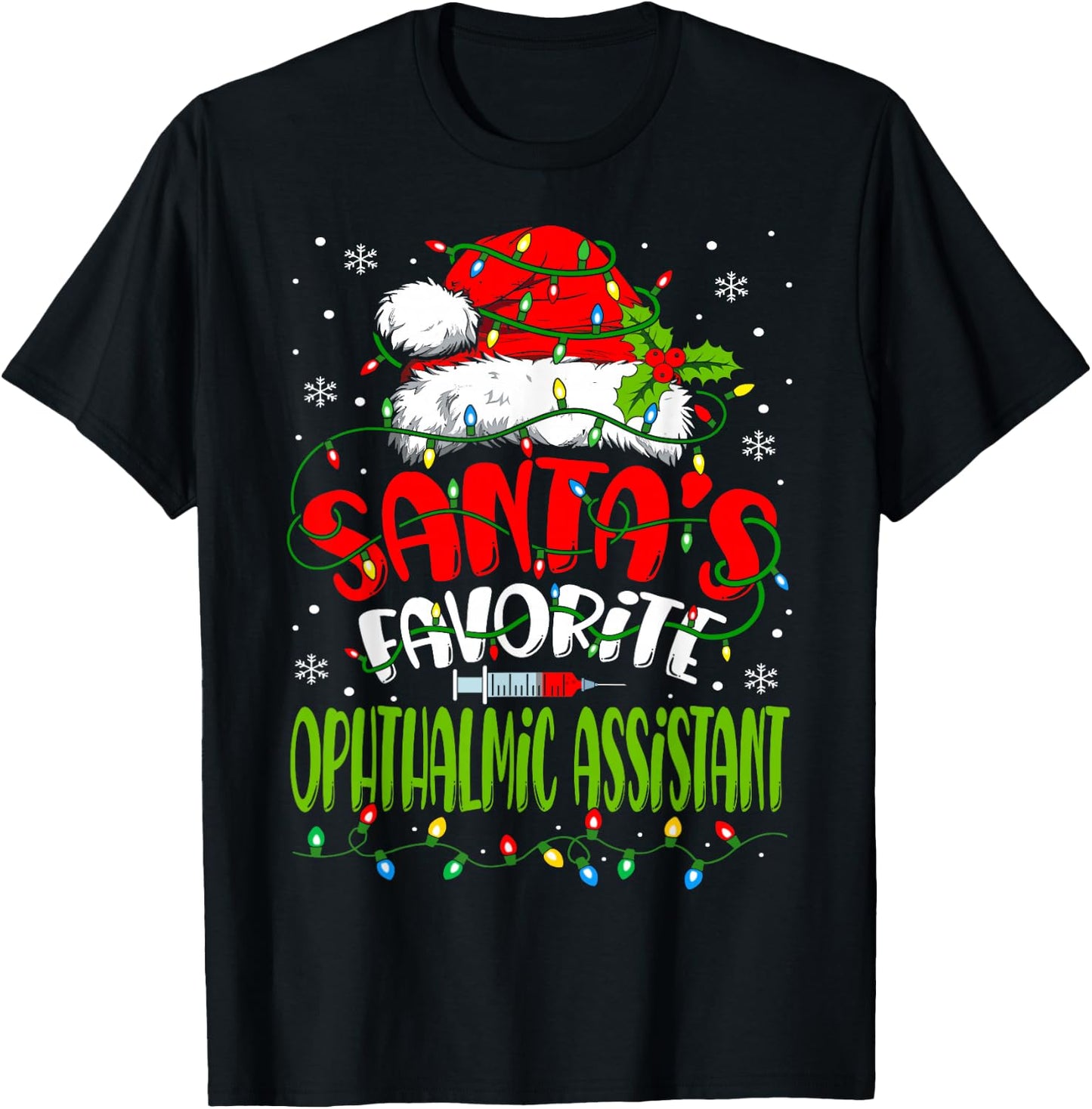 Santa Favorite Ophthalmic Assistant Christmas Ophthalmology T-Shirt - T-Shirt | Black