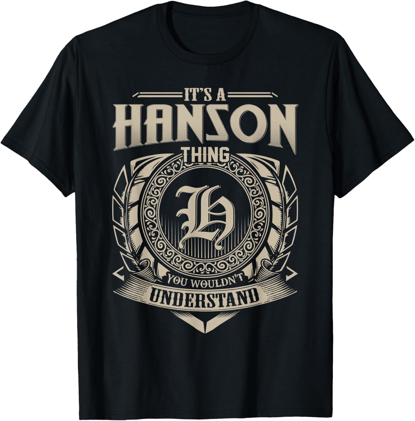 It's A HANSON Thing You Wouldn't Understand Name Vintage T-Shirt - T-Shirt | Black
