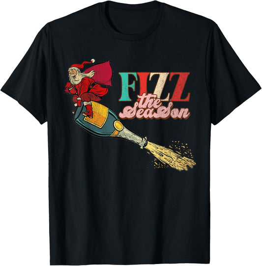 Fizz The Season Be Merry, Santa Claus, Xmas Champagne T-Shirt - T-Shirt | Black