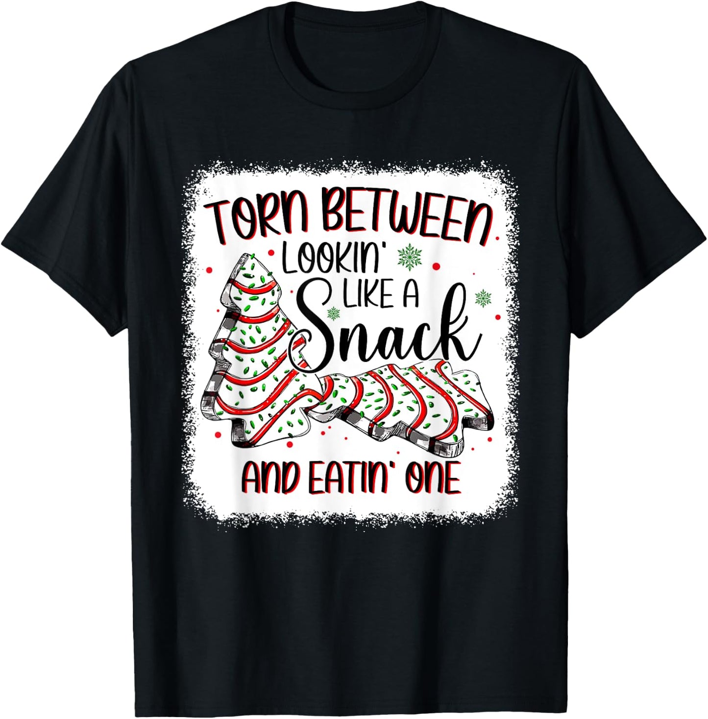 Torn Between Looking Like A Snack Or Eating One Christmas T-Shirt - T-Shirt | Black