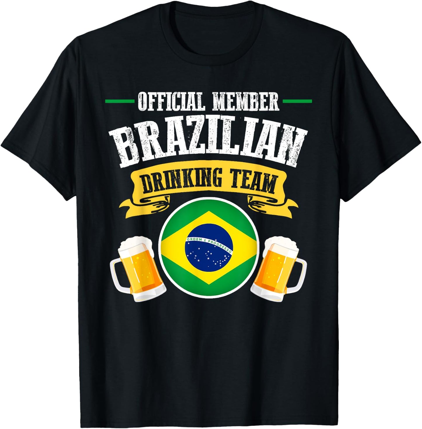 Official Member Brazilian Drinking Team Beers Drink Party T-Shirt - T-Shirt | Black