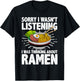 Funny Ramen Design Women Ramen Noodles Soup Lovers T-Shirt - T-Shirt | Black