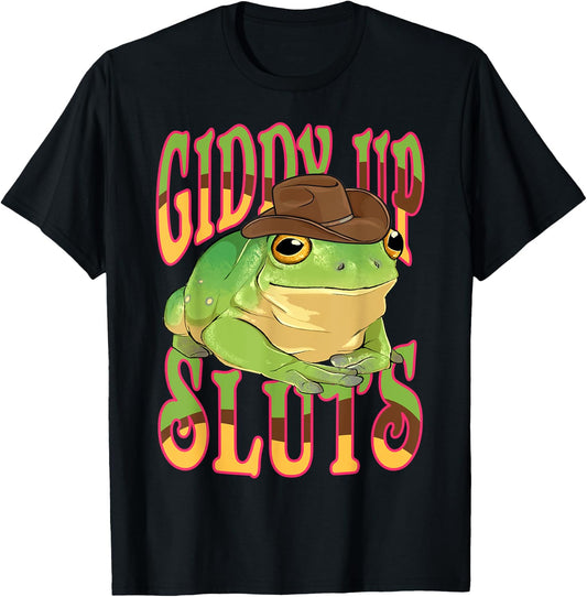 Giddy Up Sluts Funny Western Ranch Cowgirl Rodeo Frog T-Shirt - T-Shirt | Black