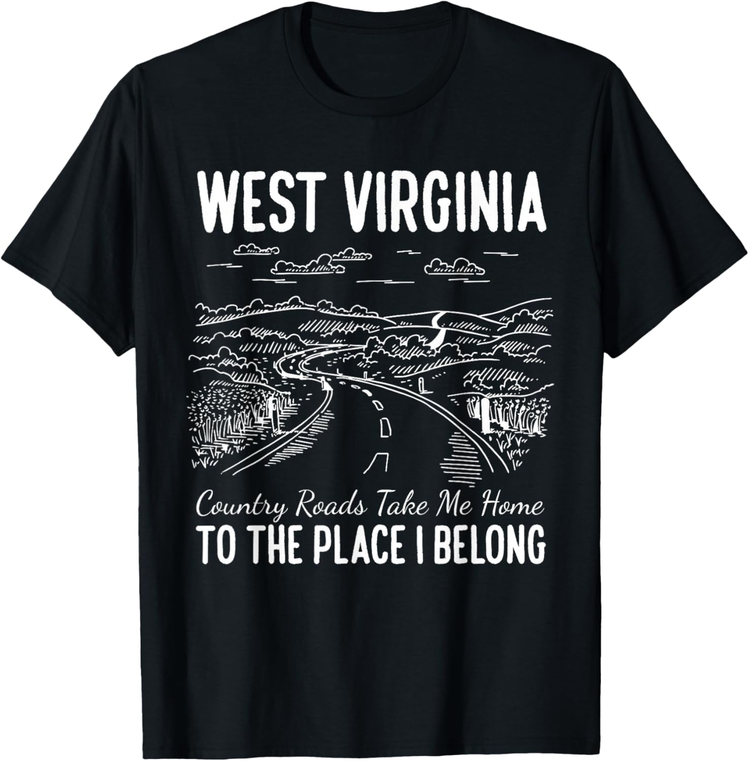 West Virginia Style Heaven West Virginia Mountains Home T-Shirt - T-Shirt | Black