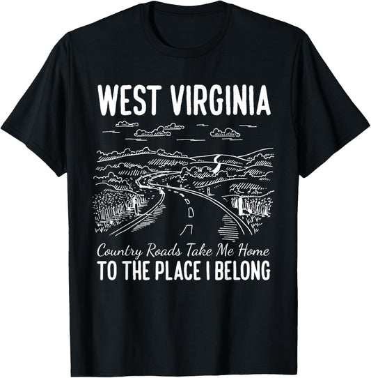 West Virginia Style Heaven West Virginia Mountains Home T-Shirt - T-Shirt | Black