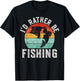 I'd Rather Be Fishing Retro Vintage Fishing T-Shirt - T-Shirt | Black