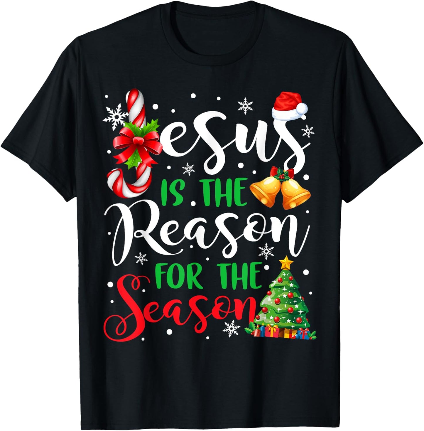Jesus Is The Reason For The Season Christmas Xmas Christian T-Shirt - T-Shirt | Black