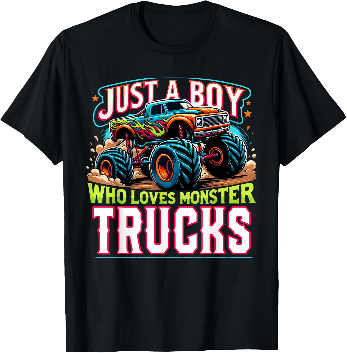 Just A Boy Who Loves Monster Truck Boys Monster Truck Lovers T-Shirt - T-Shirt | Black