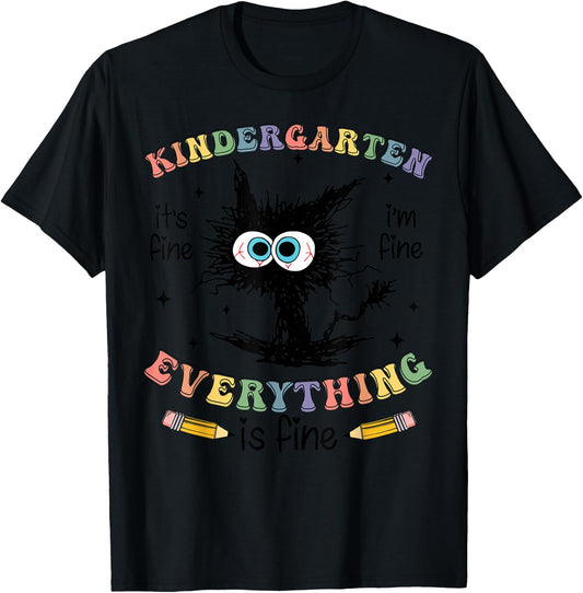 Black Cat Kindergarten Its Fine Im Fine Everything is Fine Women Girls Kids T-Shirt - T-Shirt | Black