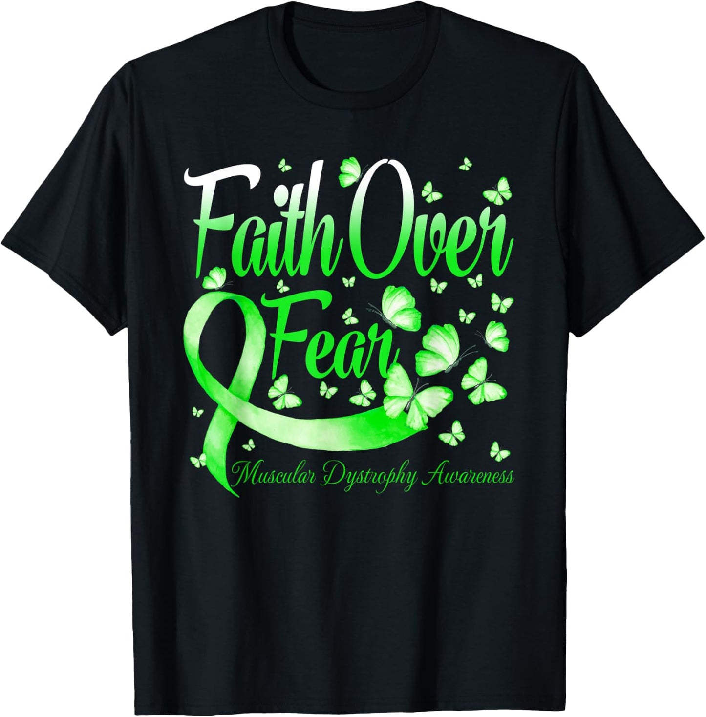 Faith Over Fear Muscular Dystrophy Awareness Butterfly T-Shirt - T-Shirt | Black