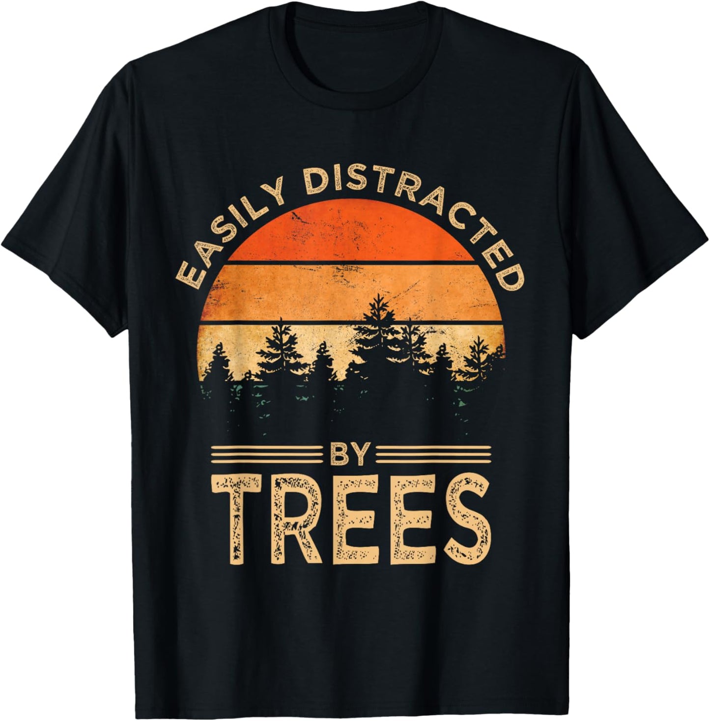 Easily Distracted By Trees Vintage Funny Tree T-Shirt - T-Shirt | Black