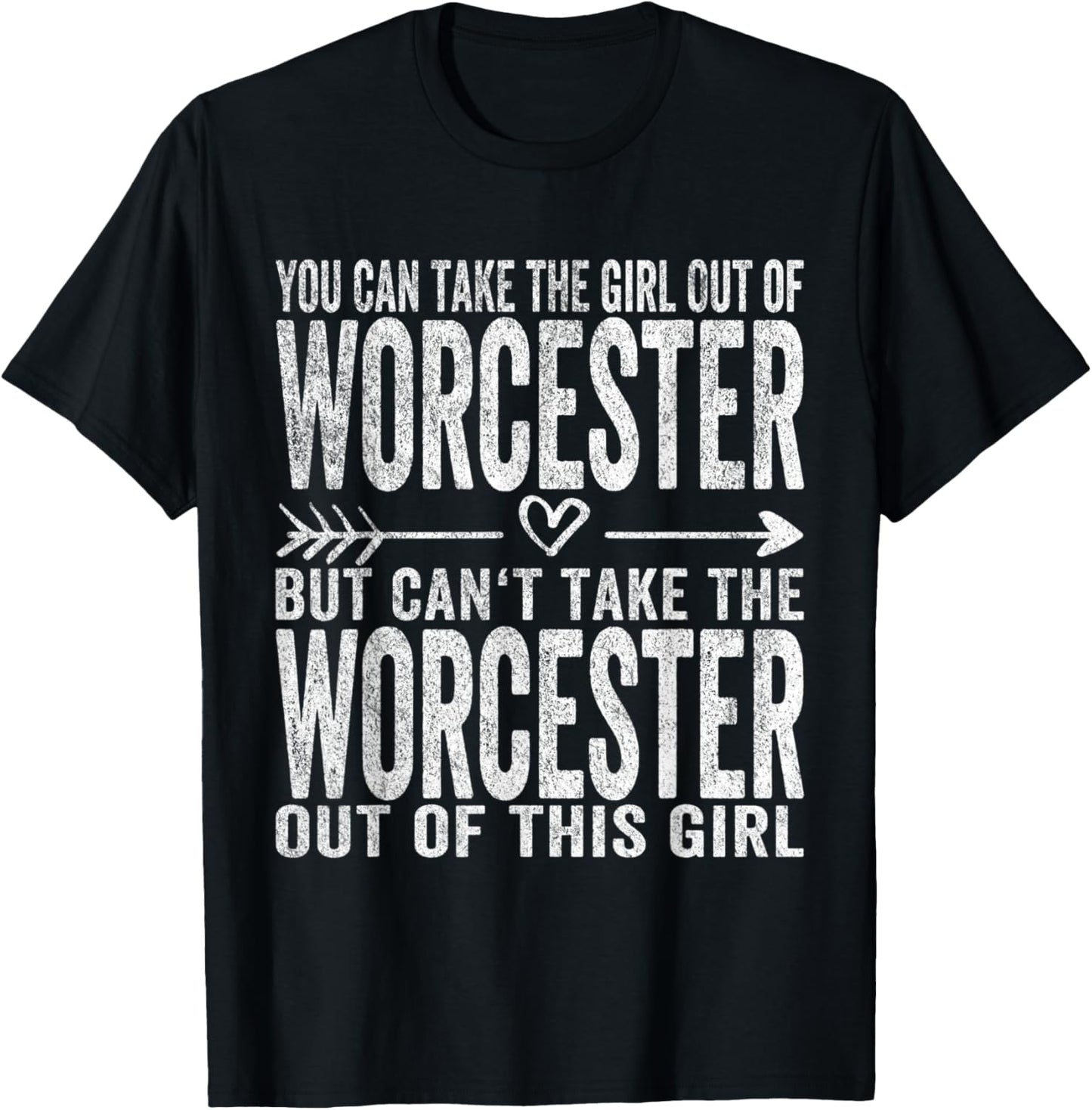 Girl Out Of Worcester Massachusetts Hometown Home Worcester T-Shirt - T-Shirt | Black