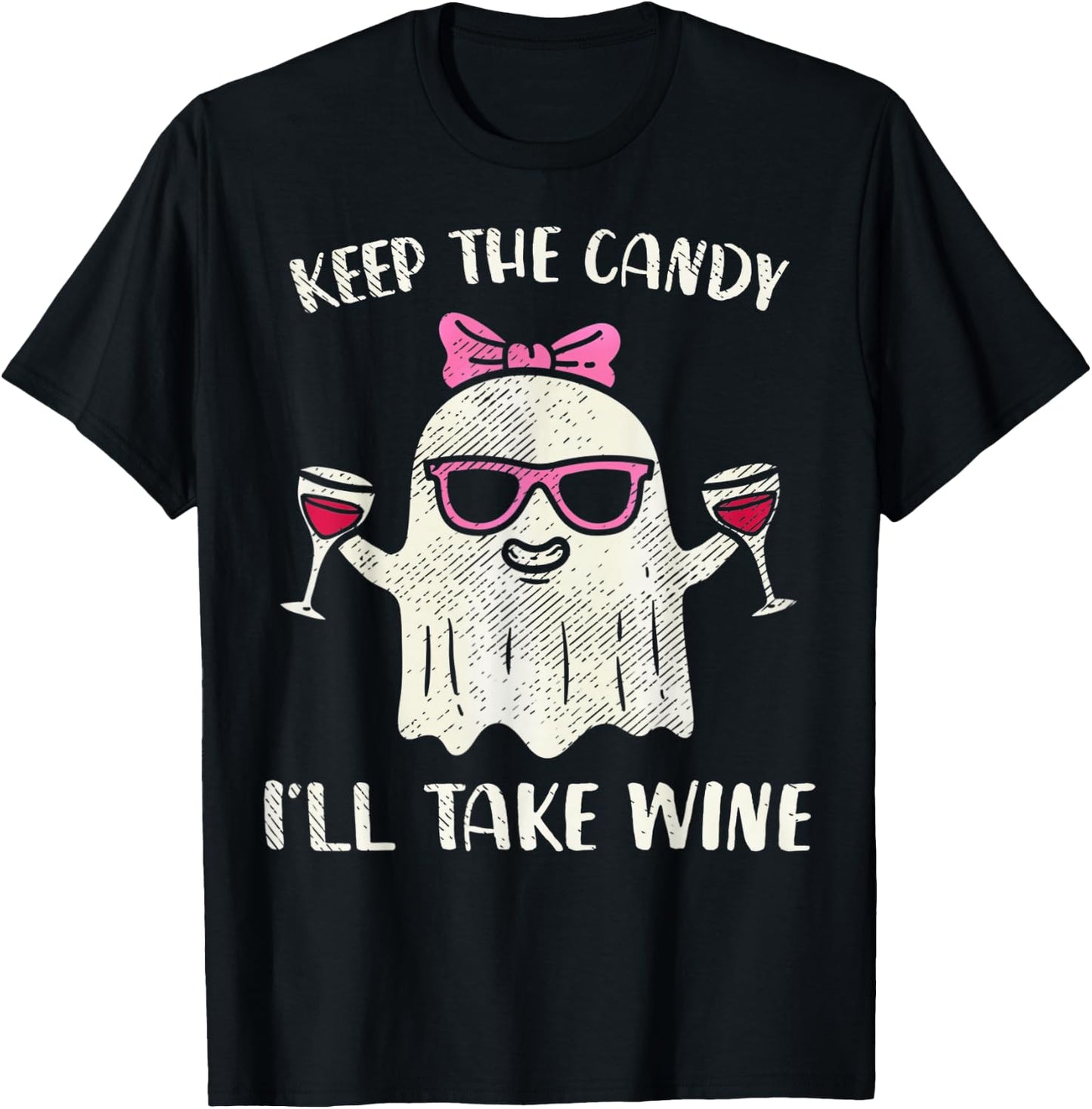 Keep The Candy I'll Take Wine Funny Halloween Girl Ghost T-Shirt - T-Shirt | Black