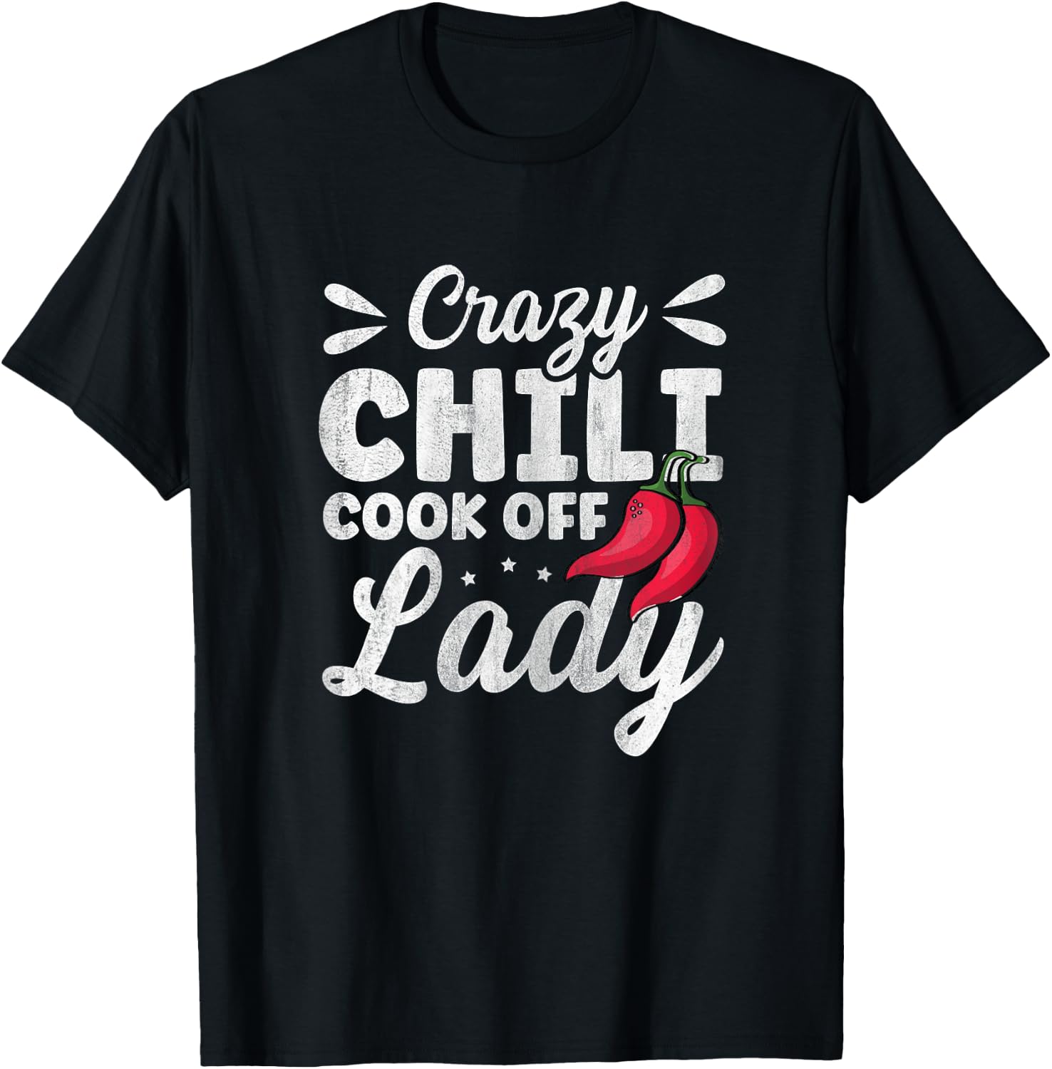 Crazy Chili Cook Off Lady Design for a Cook Off Chili Lady T-Shirt - T-Shirt | Black