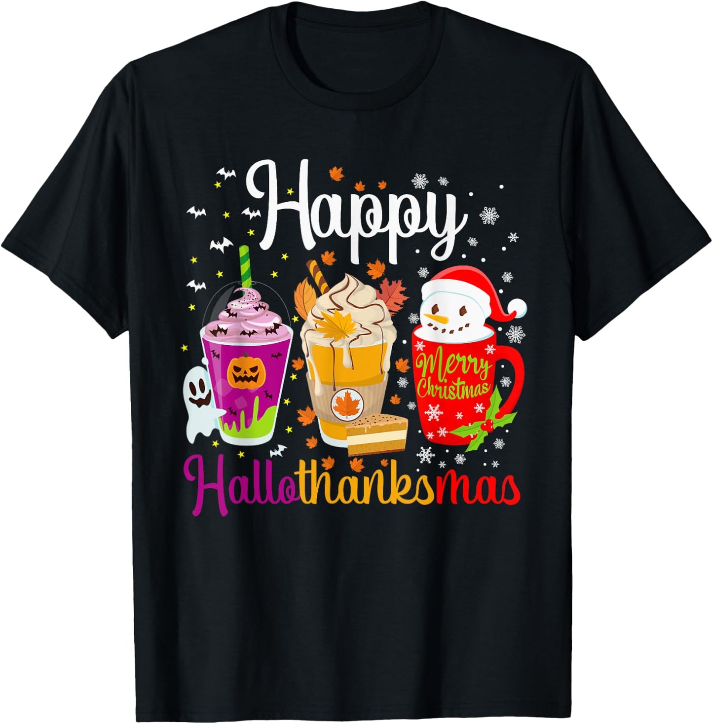 Happy Hallothanksmas Drinks Halloween Thanksgiving Christmas T-Shirt - T-Shirt | Black