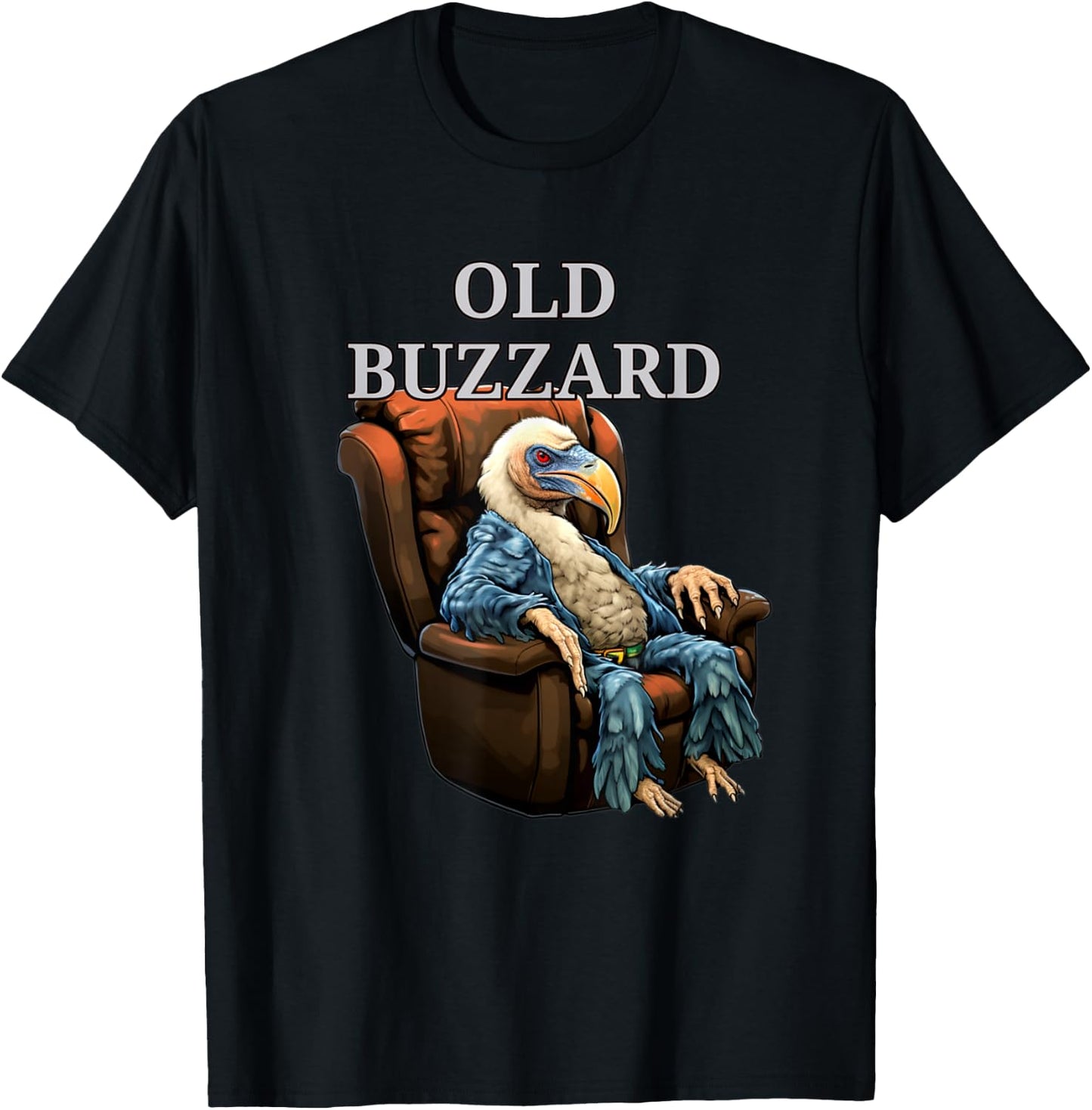 Funny Old Buzzard Bird Old Man Grandpa Recliner Dads Joke T-Shirt - T-Shirt | Black