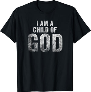 Christian I Am A Child Of God Withstand T-Shirt - T-Shirt | Black